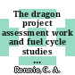 The dragon project assessment work and fuel cycle studies [u. a.] : Dragon / THTR Assessment Meeting Brussels 22nd - 24th May 1967 /
