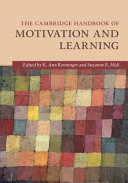 The Cambridge handbook of motivation and learning [E-Book] /