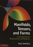 Manifolds, tensors, and forms : an introduction for mathematicians and physicists /