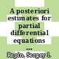 A posteriori estimates for partial differential equations / [E-Book]