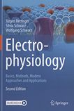 Electrophysiology : basics, methods, modern approaches and applications /