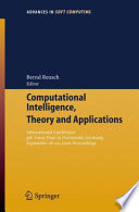 Computational Intelligence, Theory and Applications [E-Book] : International Conference 9th Fuzzy Days in Dortmund, Germany, Sept. 18–20, 2006 Proceedings /