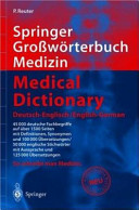 Springer Grosswörterbuch Medizin : Deutsch-Englisch, English-German /