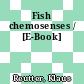 Fish chemosenses / [E-Book]