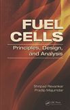 Fuel cells : principles, design, and analysis /