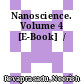 Nanoscience. Volume 4 [E-Book]  /