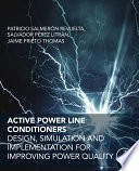 Active power line conditioners : design, simulation and implementation for improving power quality [E-Book] /