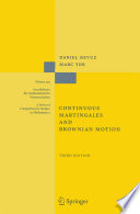 Continuous martingales and Brownian motion [E-Book] /