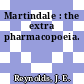 Martindale : the extra pharmacopoeia.