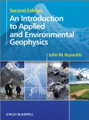 An introduction to applied and environmental geophysics /