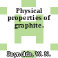 Physical properties of graphite.