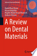 A Review on Dental Materials [E-Book] /