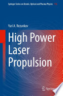 High Power Laser Propulsion [E-Book] /