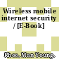 Wireless mobile internet security / [E-Book]