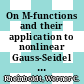 On M-functions and their application to nonlinear Gauss-Seidel iterations and to network flows /