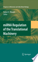 miRNA Regulation of the Translational Machinery [E-Book] /