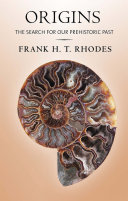 Origins : the search for our prehistoric past [E-Book] /