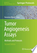 Tumor Angiogenesis Assays [E-Book] : Methods and Protocols  /