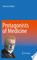 Protagonists of Medicine [E-Book] /