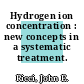 Hydrogen ion concentration : new concepts in a systematic treatment.