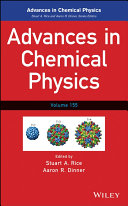 Advances in chemical physics. Volume 155 [E-Book] /