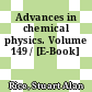 Advances in chemical physics. Volume 149 / [E-Book]