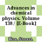 Advances in chemical physics. Volume 138 / [E-Book]