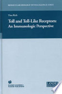 Toll and Toll-Like Receptors: An Immunologic Perspective [E-Book] /