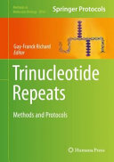 Trinucleotide Repeats [E-Book] : Methods and Protocols  /
