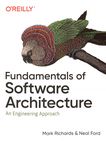 Fundamentals of software architecture : an engineering approach /