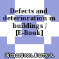 Defects and deterioration in buildings / [E-Book]