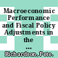 Macroeconomic Performance and Fiscal Policy Adjustments in the Medium Term [E-Book]: Alternative Medium-Term Scenarios /