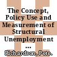 The Concept, Policy Use and Measurement of Structural Unemployment [E-Book]: Estimating a Time Varying NAIRU Across 21 OECD Countries /