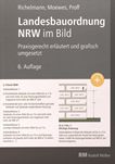 Landesbauordnung NRW im Bild : praxisgerecht erläutert und grafisch umgesetzt /