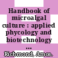 Handbook of microalgal culture : applied phycology and biotechnology [E-Book] /