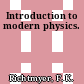 Introduction to modern physics.