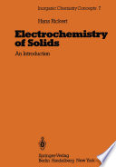 Electrochemistry of Solids [E-Book] : An Introduction /