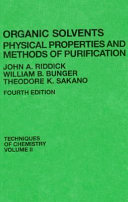 Organic solvents : physical properties and methods of purification /