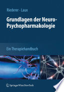 Grundlagen der Neuro-Psychopharmakologie [E-Book] : Ein Therapiehandbuch /