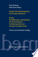 Neuro-Psychopharmaka Ein Therapie-Handbuch [E-Book] : Band 6: Notfalltherapie, Antiepileptika, Psychostimulantien, Suchttherapeutika und sonstige Psychopharmaka /