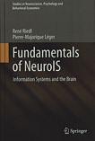 Fundamentals of NeuroIS : information systems and the brain /