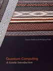 Quantum computing : a gentle introduction /