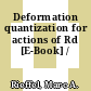 Deformation quantization for actions of Rd [E-Book] /