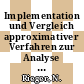 Implementation und Vergleich approximativer Verfahren zur Analyse von geschlossenen Wartenetzen.