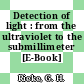 Detection of light : from the ultraviolet to the submillimeter [E-Book] /