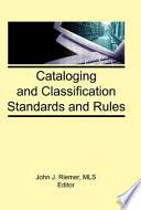 Cataloging and classification : standards and rules.