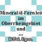 Mineralöl-Fernleitungen im Oberrheingebiet und in Bayern /