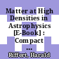 Matter at High Densities in Astrophysics [E-Book] : Compact Stars and the Equation of State /