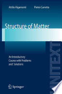 Structure of Matter [E-Book] : An Introductory Course with Problems and Solutions /