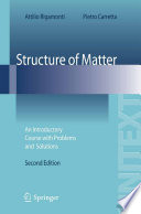 Structure of Matter [E-Book] : An Introductory Course with Problems and Solutions /